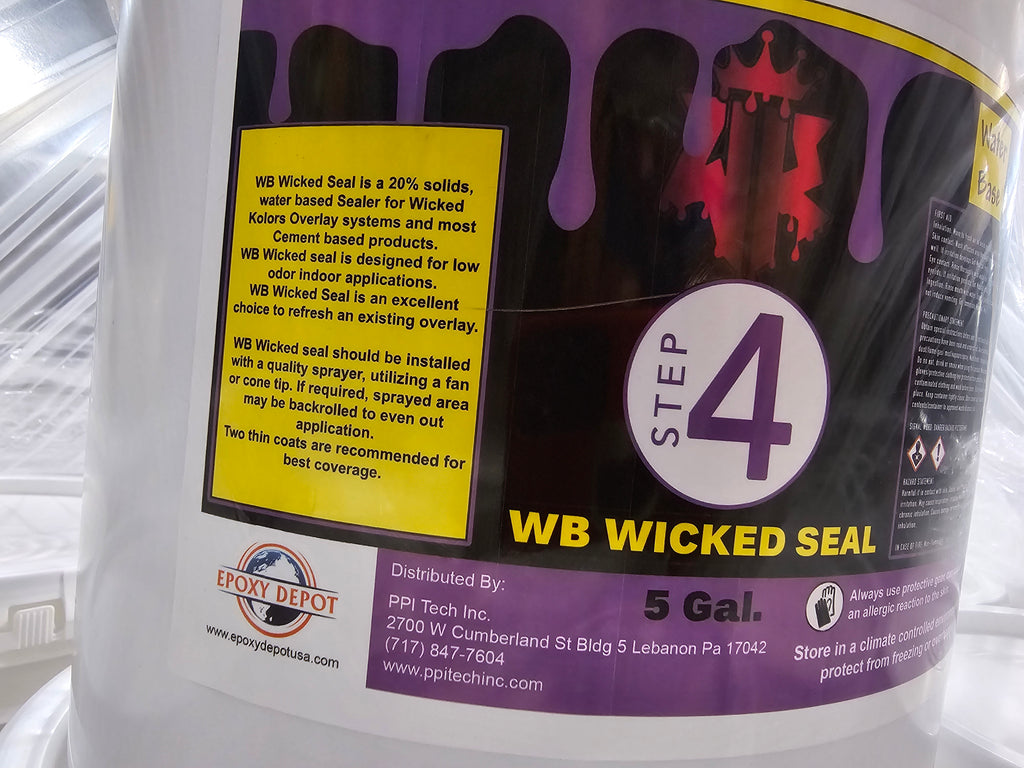 WB Step 4 Wicked Seal- WATER BASED 💧5Gal